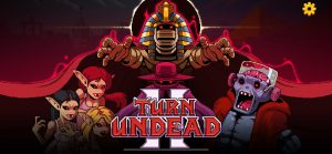 Turn Undead 2: Monster Hunter
