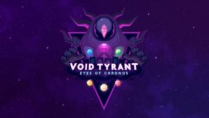 Void Tyrant Review